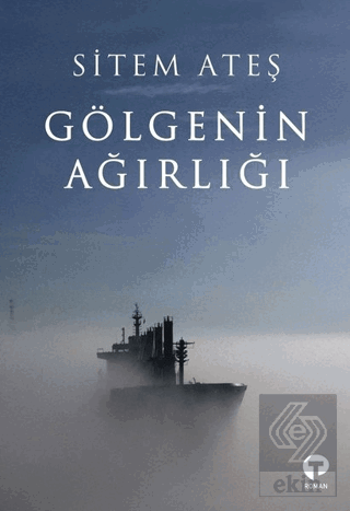 Gölgenin Ağırlığı