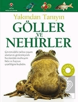 Göller ve Nehirler - Yakından Tanıyın