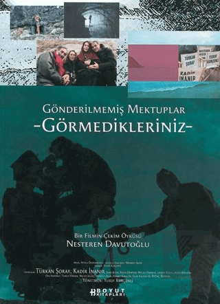 Gönderilmemiş Mektuplar Görmedikleriniz