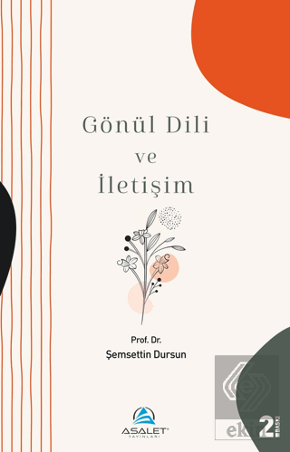 Gönül Dili ve İletişim