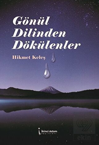 Gönül Dilinden Dökülenler