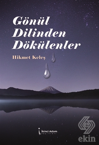 Gönül Dilinden Dökülenler