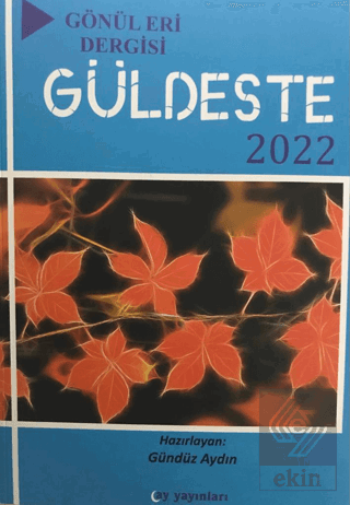 Gönül Eri Dergisi - Güldeste Aralık 2022