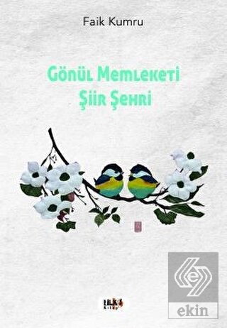 Gönül Memleketi Şiir Şehri