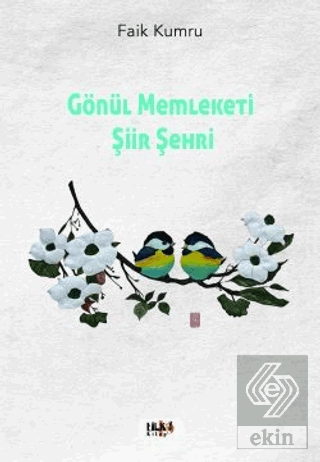 Gönül Memleketi Şiir Şehri