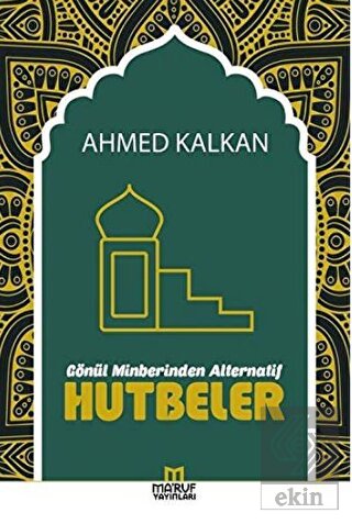 Gönül Minberinden Alternatif Hutbeler