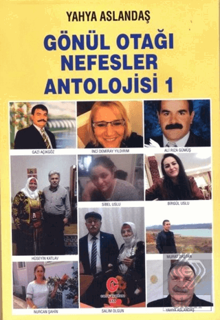 Gönül Otağı Nefesler Antolojisi 1