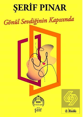 Gönül Sevdiğinin Kapısında