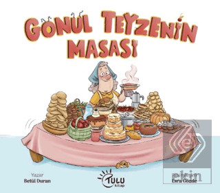 Gönül Teyzenin Masası