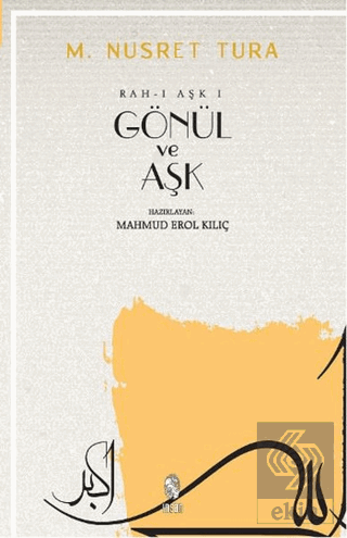 Gönül ve Aşk