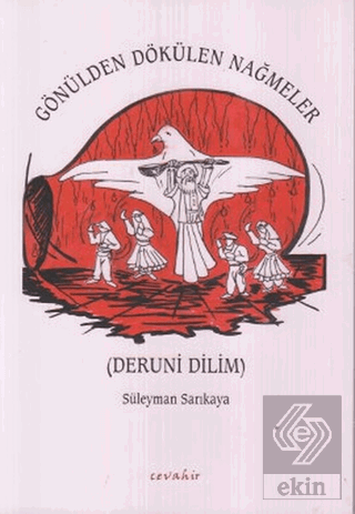 Gönülden Dökülen Nağmeler