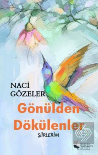 Gönülden Dökülenler