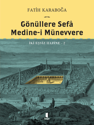 Gönüllere Sefa Medine-i Münevvere