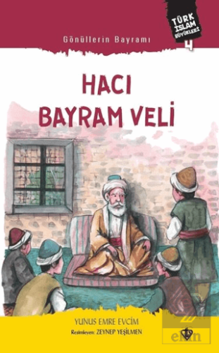 Gönüllerin Bayramı Hacı Bayram Veli