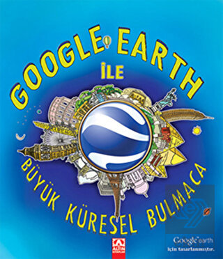 Google Earth ile Büyük Küresel Bulmaca