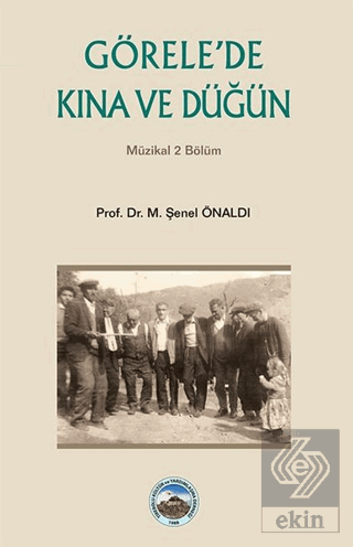 Görele\'de Kına ve Düğün