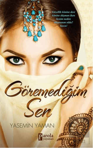 Göremediğim Sen