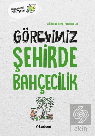 Görevimiz Şehirde Bahçecilik