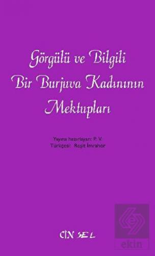 Görgülü ve Bilgili Bir Burjuva Kadınının Mektuplar