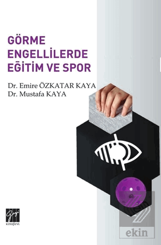 Görme Engellilerde Eğitim ve Spor