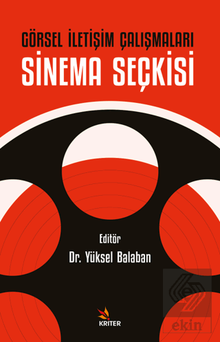 Görsel İletişim Çalışmaları: Sinema Seçkisi