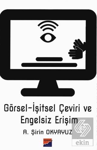 Görsel-İşitsel Çeviri ve Engelsiz Erişim