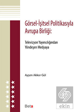 Görsel - İşitsel Politikasıyla Avrupa Birliği