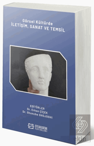 Görsel Kültürde İletişim, Sanat ve Temsil