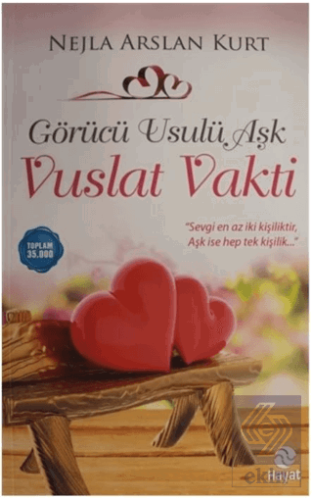 Görücü Usulü Aşk - Vuslat Vakti