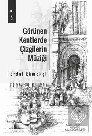 Görülen Kentlerde Çizgilerin Müziği