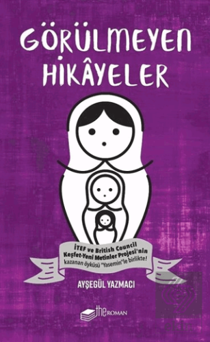 Görülmeyen Hikayeler