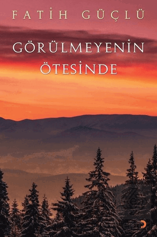 Görülmeyenin Ötesinde