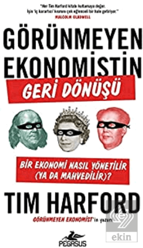 Görünmeyen Ekonomistin Geri Dönüşü