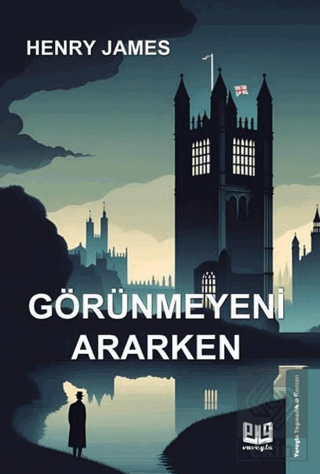 Görünmeyeni Ararken