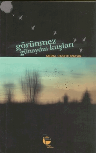 Görünmez Günaydın Kuşları