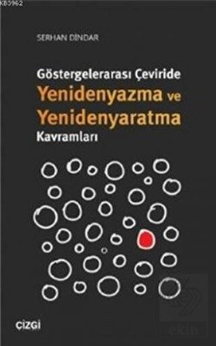 Göstergelerarası Çeviride Yenidenyazma ve Yenideny