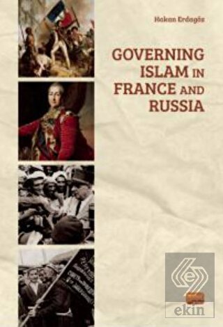 Governing Islam in France and Russia