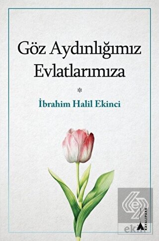 Göz Aydınlığımız Evlatlarımıza