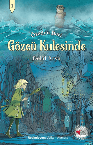 Gözcü Kulesinde - Öteden Beri 1