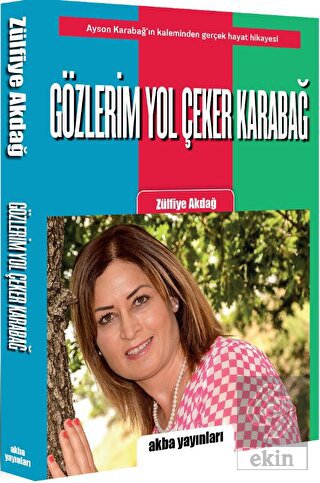 Gözlerim Yol Çeker Karabağ