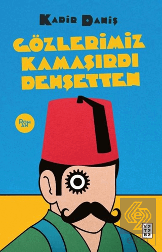 Gözlerimiz Kamaşırdı Dehşetten