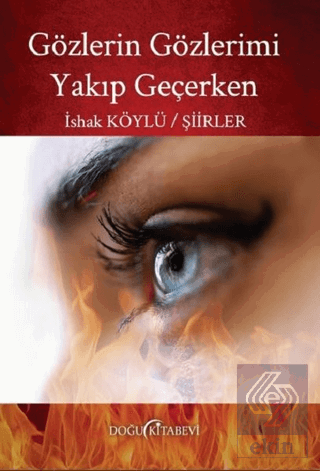 Gözlerin Gözlerimi Yakıp Geçerken