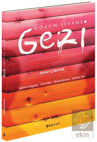 Gözün İsyanı Gezi