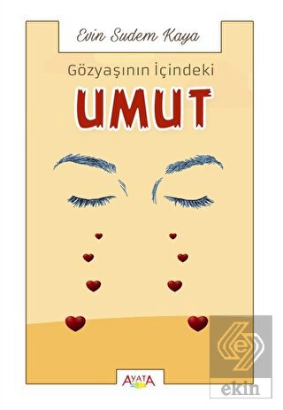 Gözyaşının İçindeki Umut