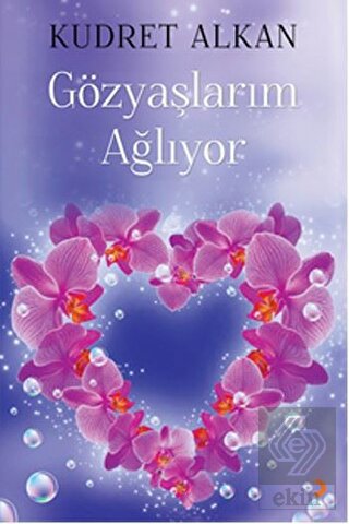 Gözyaşlarım Ağlıyor