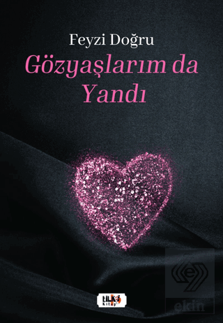 Gözyaşlarım da Yandı