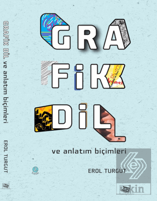 Grafik Dil ve Anlatım Biçimleri