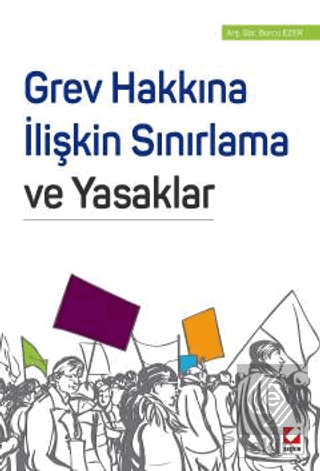 Grev Hakkına İlişkin Sınırlama ve Yasaklar