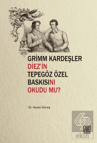 Grimm Kardeşler Diez'in Tepegöz Özel Baskısını Oku