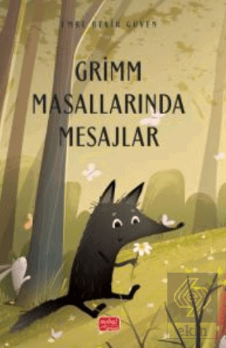 Grimm Masallarında Mesajlar